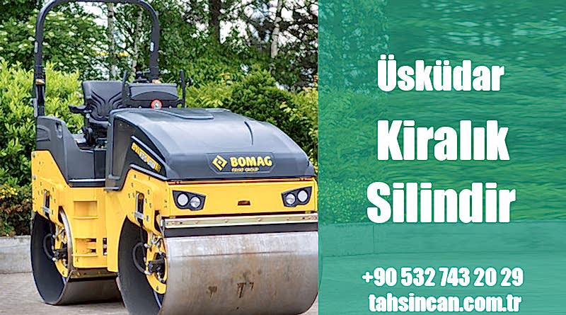 Üsküdar Kiralık Silindir